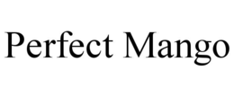 PERFECT MANGO trademark