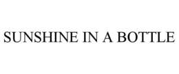 SUNSHINE IN A BOTTLE trademark