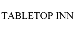 TABLETOP INN trademark