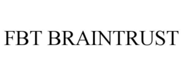FBT BRAINTRUST trademark