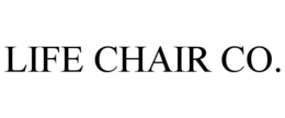 LIFE CHAIR CO. trademark