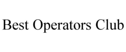 BEST OPERATORS CLUB trademark