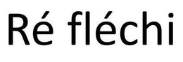 RE FLECHI trademark