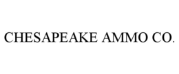 CHESAPEAKE AMMO CO. trademark