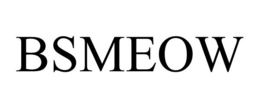 BSMEOW trademark