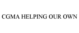 CGMA HELPING OUR OWN trademark