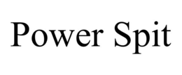 POWER SPIT trademark