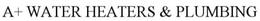 A+ WATER HEATERS & PLUMBING trademark