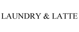 LAUNDRY & LATTE trademark