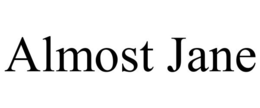 ALMOST JANE trademark