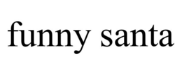 FUNNY SANTA trademark