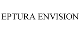 EPTURA ENVISION trademark
