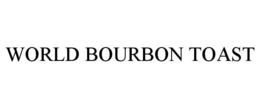 WORLD BOURBON TOAST trademark