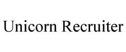 UNICORN RECRUITER trademark