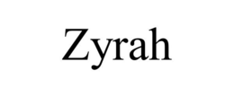 ZYRAH trademark