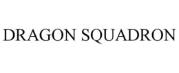 DRAGON SQUADRON trademark
