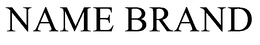 NAME BRAND trademark