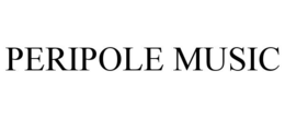 PERIPOLE MUSIC trademark
