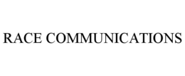 RACE COMMUNICATIONS trademark