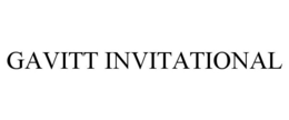 GAVITT INVITATIONAL trademark