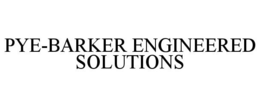 PYE-BARKER ENGINEERED SOLUTIONS trademark