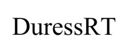 DURESSRT trademark