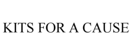 KITS FOR A CAUSE trademark