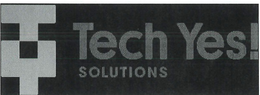 TY TECH YES! SOLUTIONS trademark