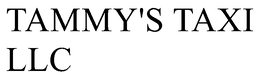 TAMMY'S TAXI LLC trademark