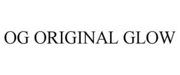 OG ORIGINAL GLOW trademark