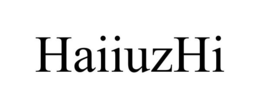 HAIIUZHI trademark