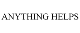 ANYTHING HELPS trademark