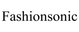 FASHIONSONIC trademark