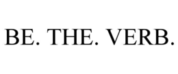 BE. THE. VERB. trademark