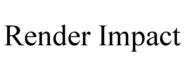 RENDER IMPACT trademark