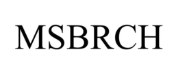 MSBRCH trademark