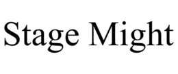 STAGE MIGHT trademark