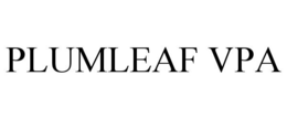 PLUMLEAF VPA trademark