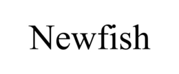 NEWFISH trademark