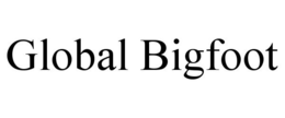 GLOBAL BIGFOOT trademark