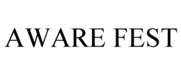 AWARE FEST trademark