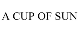 A CUP OF SUN trademark