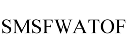SMSFWATOF trademark