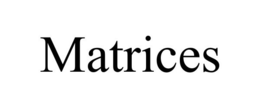 MATRICES trademark