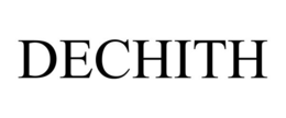 DECHITH trademark