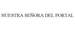 NUESTRA SEÑORA DEL PORTAL trademark