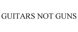 GUITARS NOT GUNS trademark