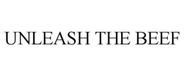 UNLEASH THE BEEF trademark
