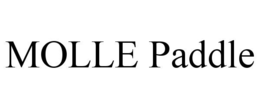 MOLLE PADDLE trademark