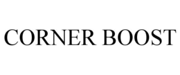 CORNER BOOST trademark